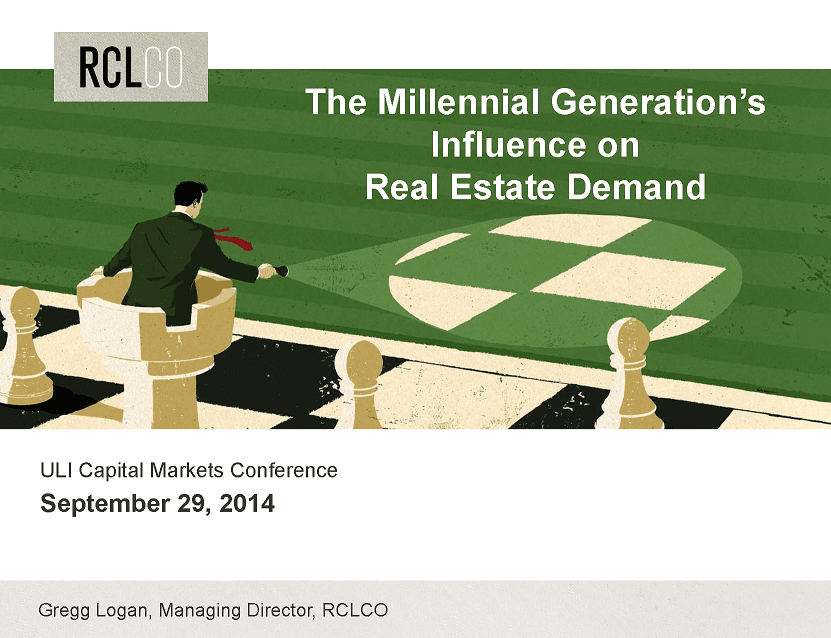 presentation 2014 09 29 uli capital markets millennials real estate